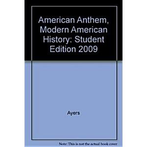 American Anthem Modern American History: Student E...