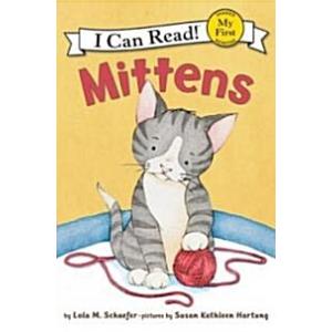 Mittens (My First I Can Read)