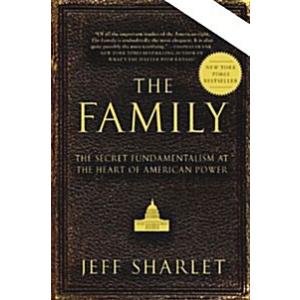 The Family: The Secret Fundamentalism at the Heart...