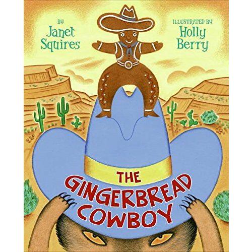 The Gingerbread Cowboy (Hardcover)