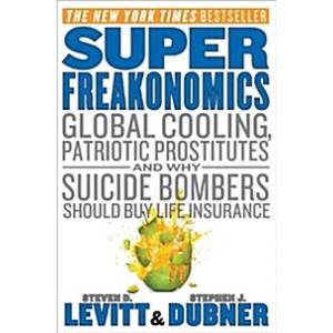 Superfreakonomics: Global Cooling Patriotic Prosti...