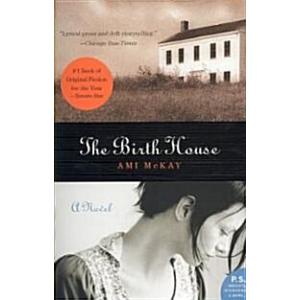 The Birth House (Paperback Reprint)
