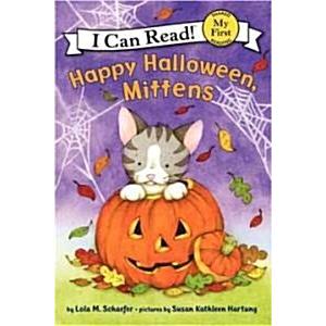 Happy Halloween  Mittens (My First I Can Read)