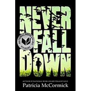 Never Fall Down (Paperback Reprint)