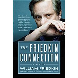 The Friedkin Connection (Paperback)
