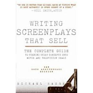 Writing Screenplays That Sell New Twentieth Annive...