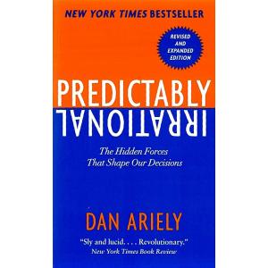 Predictably Irrational: The Hidden Forces That Sha...
