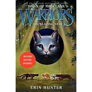 Warriors: Dawn of the Clans #4: The Blazing Star (...