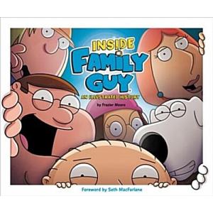 Inside Family Guy: An Illustrated History (Hardcov...