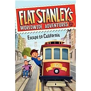 Flat Stanley's Worldwide Adventures #12: Escape to...