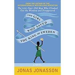 The Girl Who Saved the King of Sweden - Intl Editi...