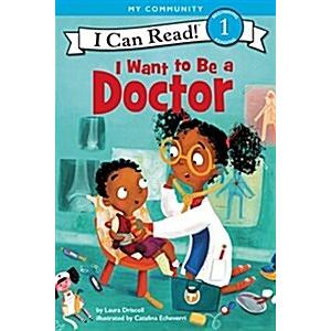 I Want to Be a Doctor (Paperback)