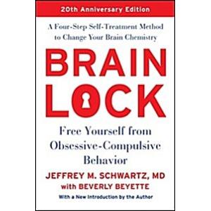 Brain Lock Twentieth Anniversary Edition: Free You...