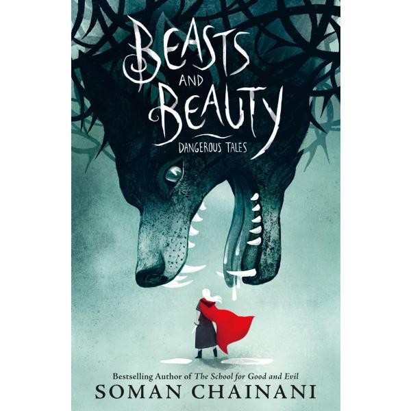 Beasts and Beauty: Dangerous Tales (Hardcover)