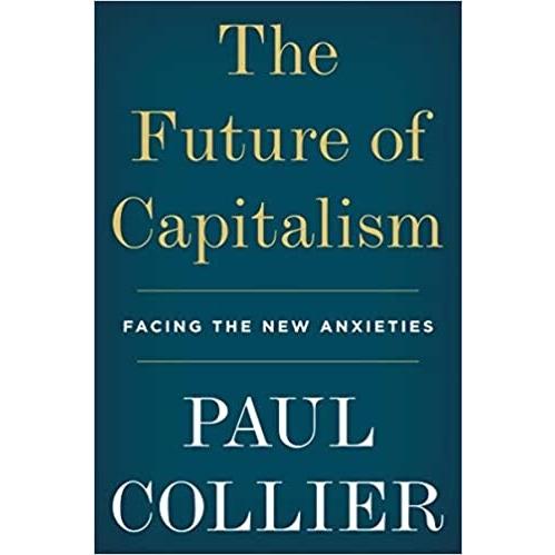 The Future of Capitalism: Facing the New Anxieties...