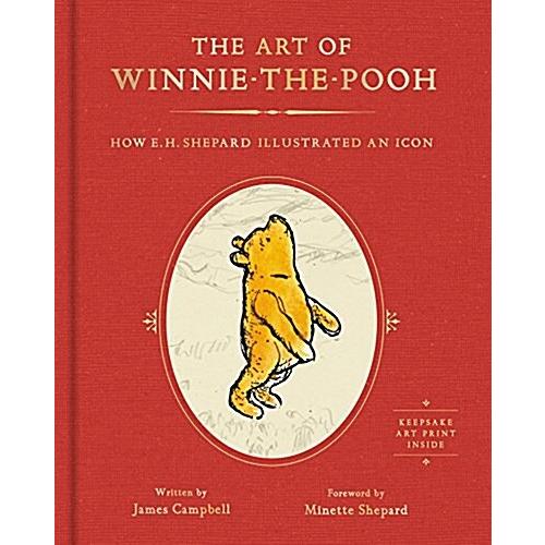 The Art of Winnie-The-Pooh: How E. H. Shepard Illu...