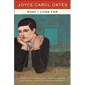 What I Lived for (Paperback)