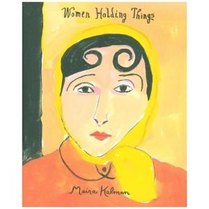 Women Holding Things (Hardcover)
