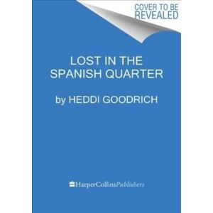 Lost in the Spanish Quarter (Hardcover)