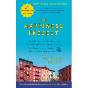The Happiness Project (Paperback 10th Anniversary ...