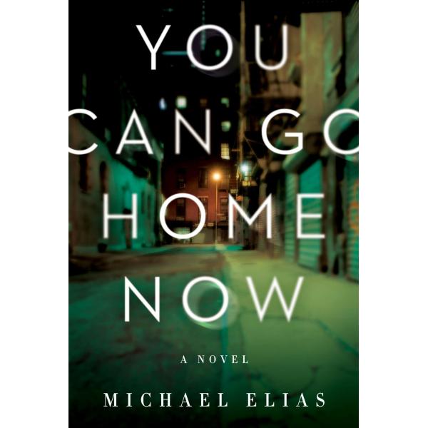 You Can Go Home Now (Hardcover)