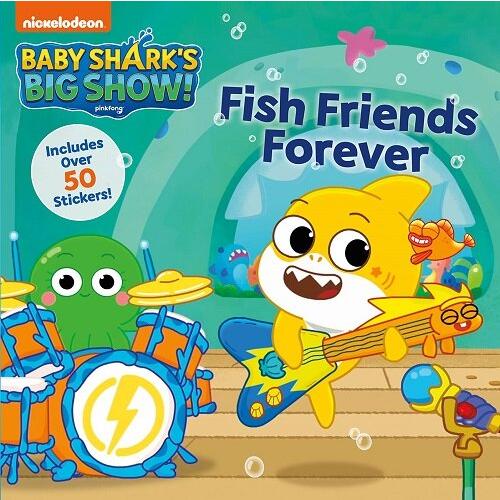 Baby Shark's Big Show!: Fish Friends Forever (Pape...