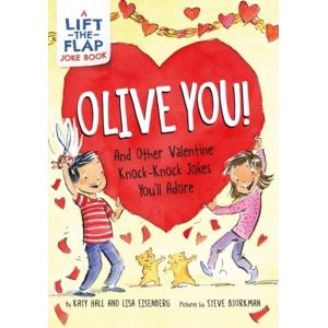 Olive You!: And Other Valentine Knock-Knock Jokes ...
