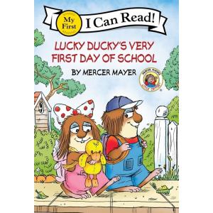 Little Critter: Lucky Ducky's Very First Day of Sc...