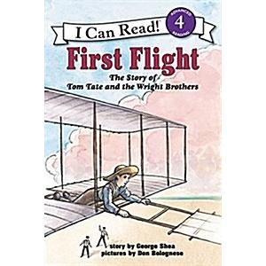 First Flight: The Story of Tom Tate and the Wright...