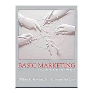 Basic Marketing: A Global-Managerial Approach (15t...