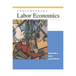 Contemporary Labor Economics (Hardcover 6th)