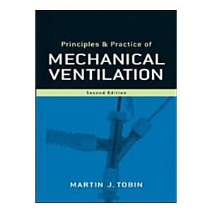 Principles And Practice of Mechanical Ventilation ...