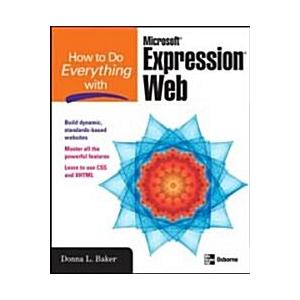 How to Do Everything: Microsoft Expression Web 2 (...