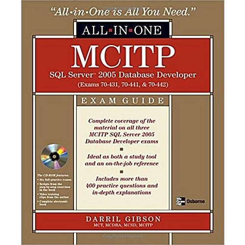 MCITP SQL Server 2005 Database Developer All-In-On...