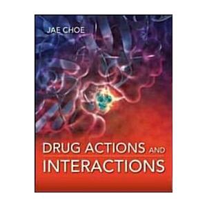 Drug Actions and Interactions (Paperback)