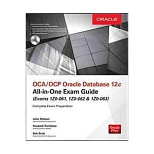 Oca/Ocp Oracle Database 12c All-In-One Exam Guide ...