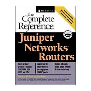 Juniper Networks(r) Routers: The Complete Referenc...