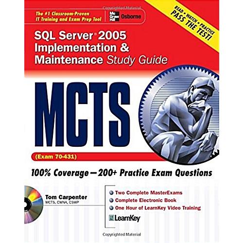 McTs SQL Server 2005 Implementation &amp; Maintenance ...