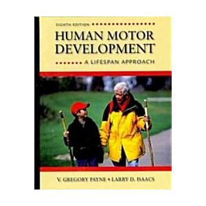 Human Motor Development: A Lifespan Approach (Hard...