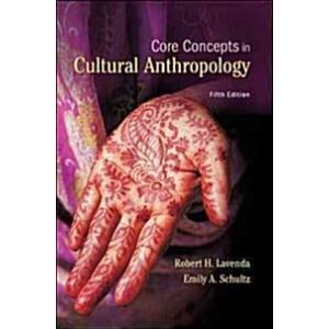 Core Concepts in Cultural Anthropology (Paperback ...