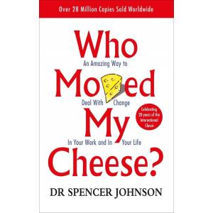 Who Moved My Cheese (Paperback UK edition)