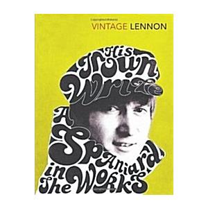 In His Own Write &amp; a Spaniard in the Works (Paperb...