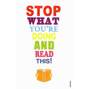 Stop What You're Doing and Read This! (Paperback)