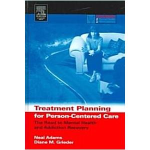 Treatment Planning For Person-Centered Care: The R...