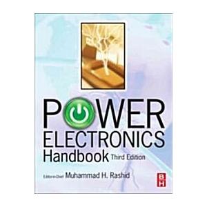 Power Electronics Handbook: Devices Circuits and A...