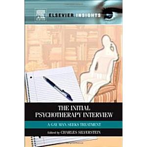 The Initial Psychotherapy Interview: A Gay Man See...
