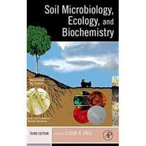 Soil Microbiology Ecology and Biochemistry (Hardco...