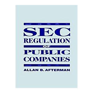 SEC Regulation of Public Companies (Paperback)