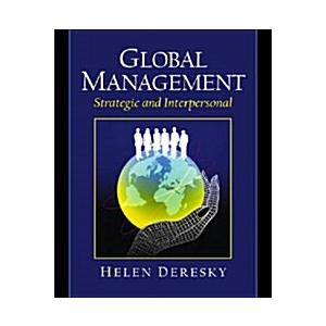 Global Management: Strategic and Interpersonal (Pa...