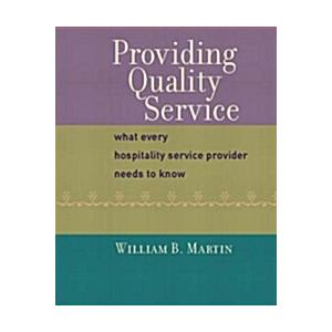 Providing Quality Service: What Every Hospitality ...